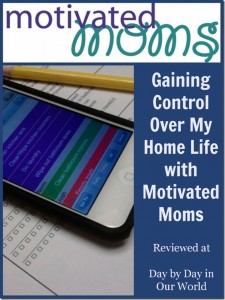 Gaining-Control-Over-My-Home-Life-with-Motivated-Moms_thumb.jpg