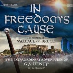 In Freedom's Cause from Heirloom Audio Productions