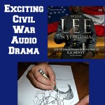 Learn how you can bring history to life with the new exciting Civil War Audio Drama With Lee in Virginia