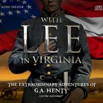 With Lee in Virginia Audio Book from Heirloom Audio Productions