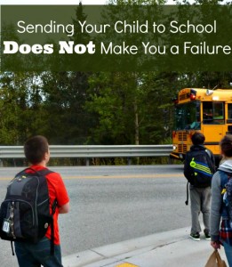 Sending Your Child to School does not make you a failure