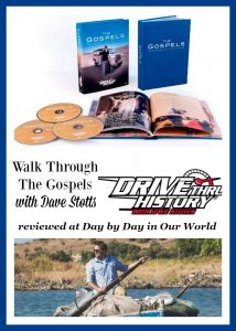 Walk Through The Gospels with Dave Stotts of Drive Thru History. Review of DRIVE THRU HISTORY® – “THE GOSPELS”