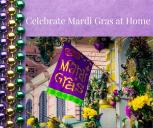 Celebrate Mardi Gras at Home: Fun Ideas for Families - Day By Day in