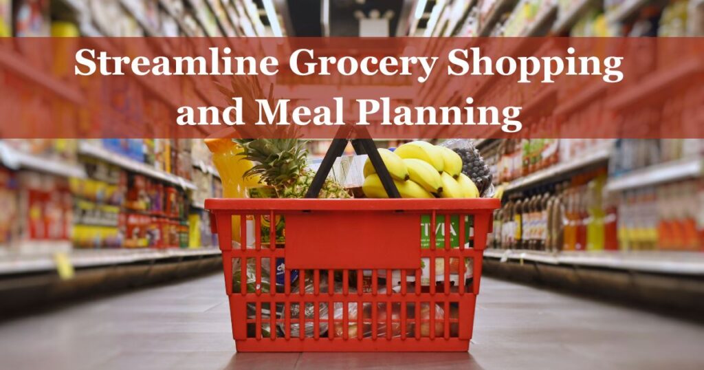Grocery store aisle with a red basket on the ground. Text overlay reads: Simple Ways to Streamline Grocery Shopping and Meal Planning for Busy Families